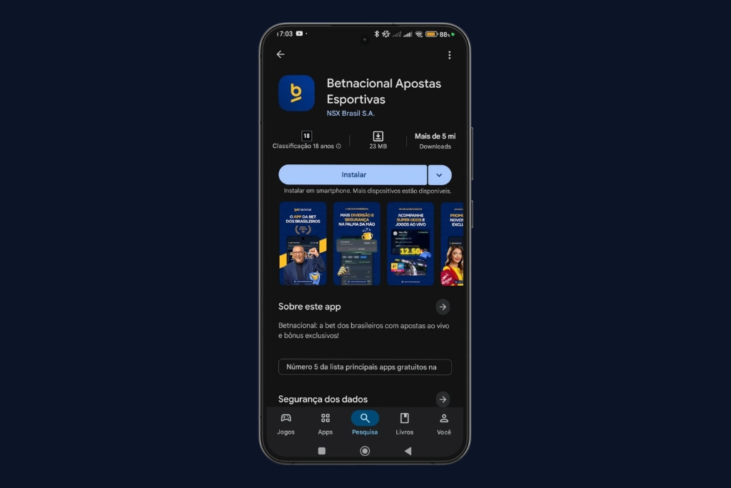 Visualização da Google Play Store pronta para instalar o Betnacional app de apostas esportivas da NSX Brasil S.A., destacando a classificação de 18 anos e mais de 5 milhões de downloads.